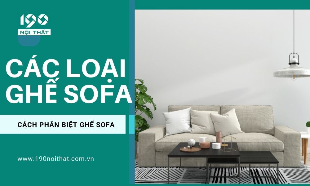 Các loại ghế sofa trên thị trường